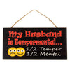 My Husband Is Tempermental Sign