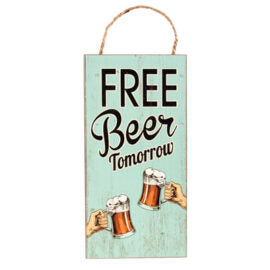 Free Beer Tomorrow Sign
